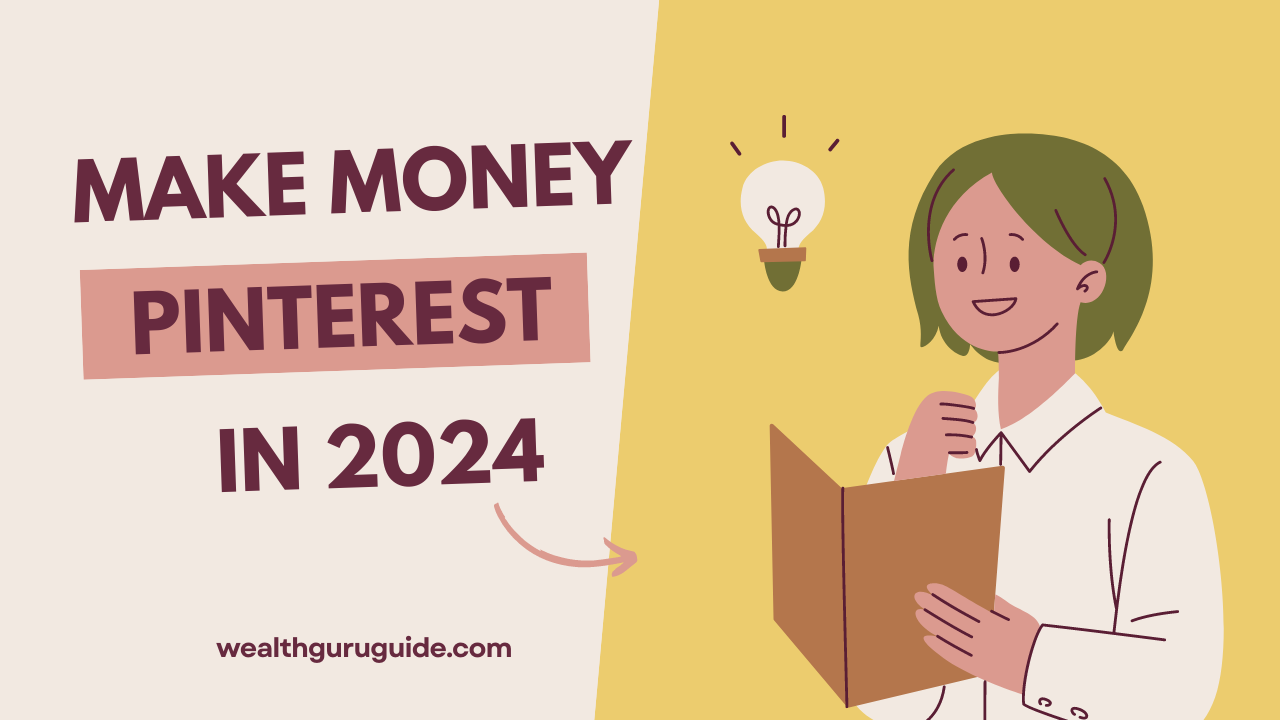 How to Make Money on Pinterest In 2024